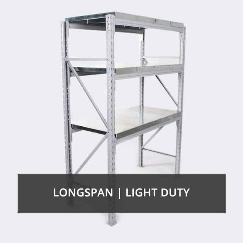 Longspan, Light Duty Racks"